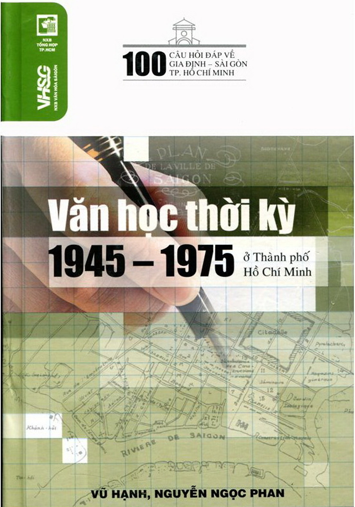 pic-100 Câu Hỏi Về Gia Định Sài Gòn - Văn Học Thời Kỳ 1945 - 1975 Ở Thành Phố Hồ Chí Minh