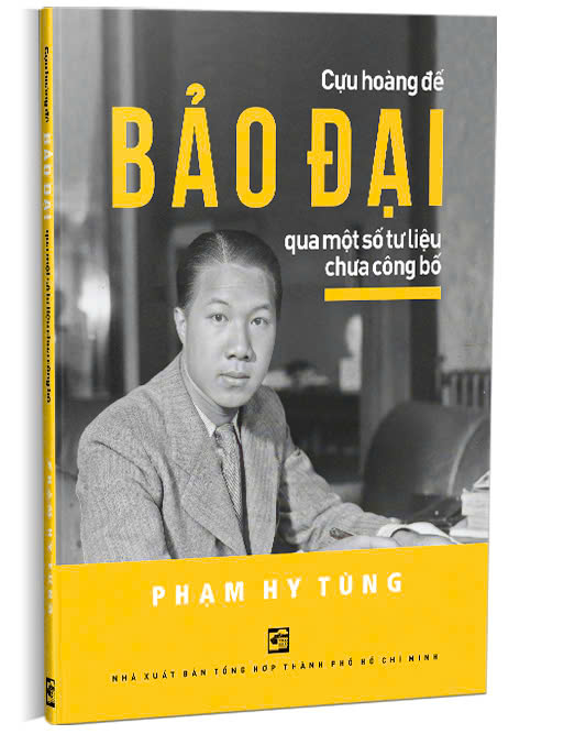 CỰU HOÀNG ĐẾ BẢO ĐẠI QUA MỘT SỐ TƯ LIỆU CHƯA CÔNG BỐ 