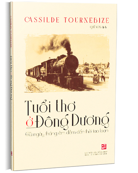 Tuổi thơ ở Đông Dương: Từ ngày tháng êm đềm đến thời tao loạn