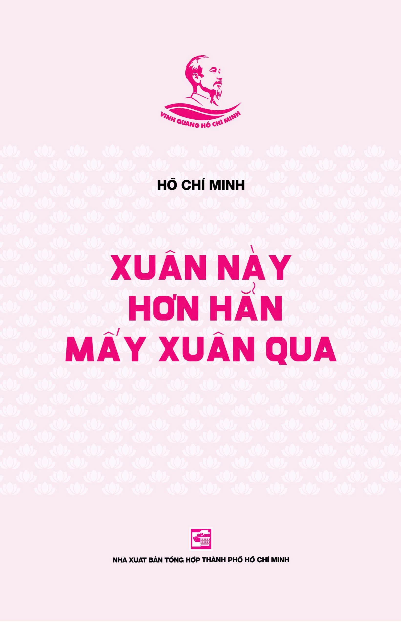 XUÂN NÀY HƠN HẲN MẤY XUÂN QUA