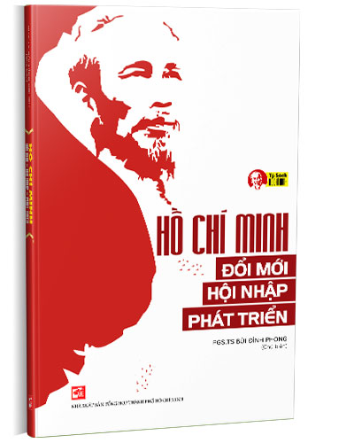 Hồ Chí Minh: Đổi mới - Hội nhập - Phát triển 