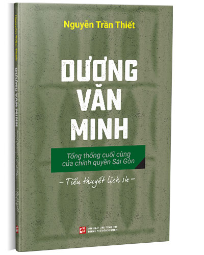 Dương Văn Minh - Tổng thống cuối cùng của chính quyền Sài Gòn