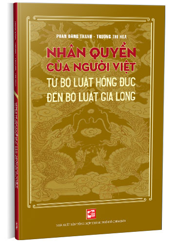 Nhân quyền của người Việt - từ bộ luật Hồng Đức đến bộ luật Gia Long