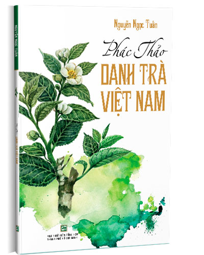 Phác thảo danh trà Việt Nam